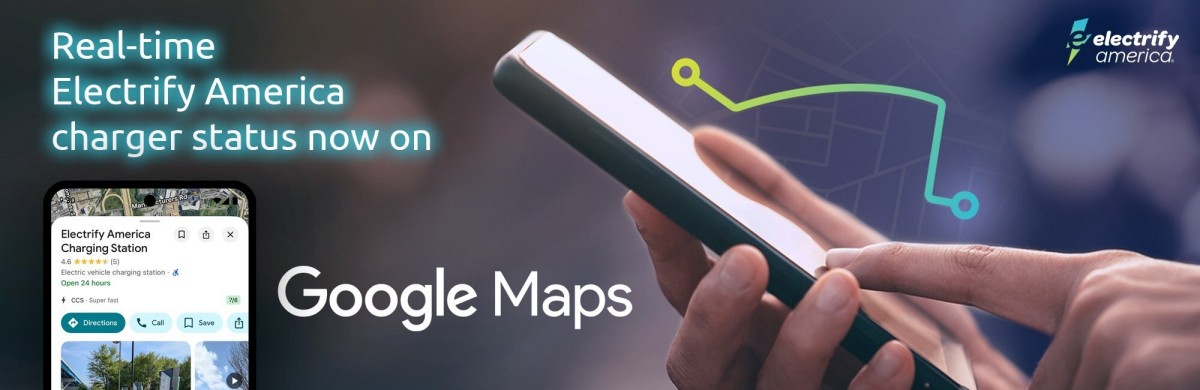 Electrify America brings real-time charger availability to Google Maps